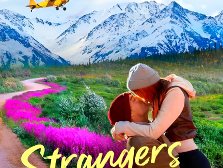 Strangers In Paradise (A Paradise, Alaska Romance, Book 3) Sale