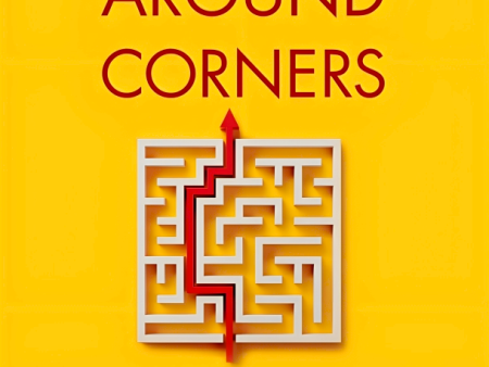 Seeing Around Corners: How To Spot Inflection Points In Business Before They Happen Sale