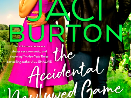 The Accidental Newlywed Game (Boots And Bouquets, Book 3) Hot on Sale