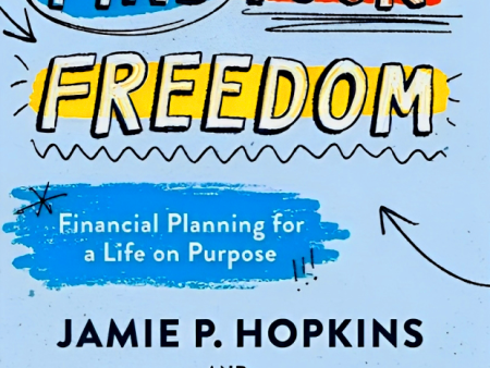 Find Your Freedom: Financial Planning For A Life On Purpose Online Sale