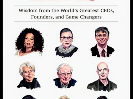 How To Lead: Wisdom From The World s Greatest Ceos, Founders, And Game Changers Online Sale