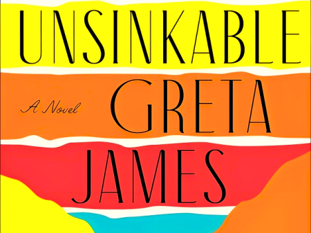 The Unsinkable Greta James on Sale