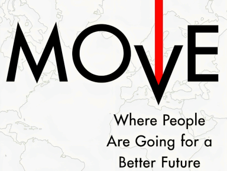 Move: Where People Are Going For A Better Future Online now