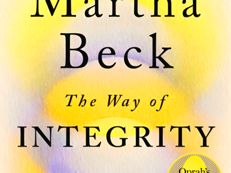 The Way Of Integrity: Finding The Path To Your True Self Online Sale