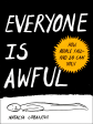 Everyone Is Awful: How People Fail—And So Can You! Cheap