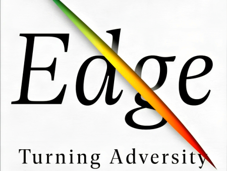 Edge: Turning Adversity Into Advantage Hot on Sale